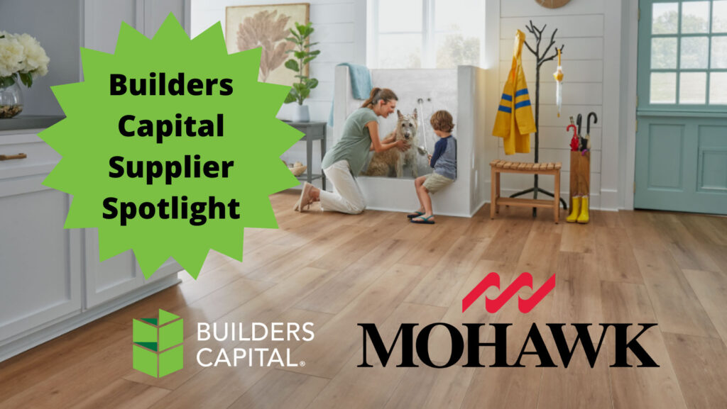 Builders Capital and Mohawk Flooring